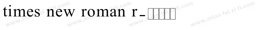 times new roman r字体转换